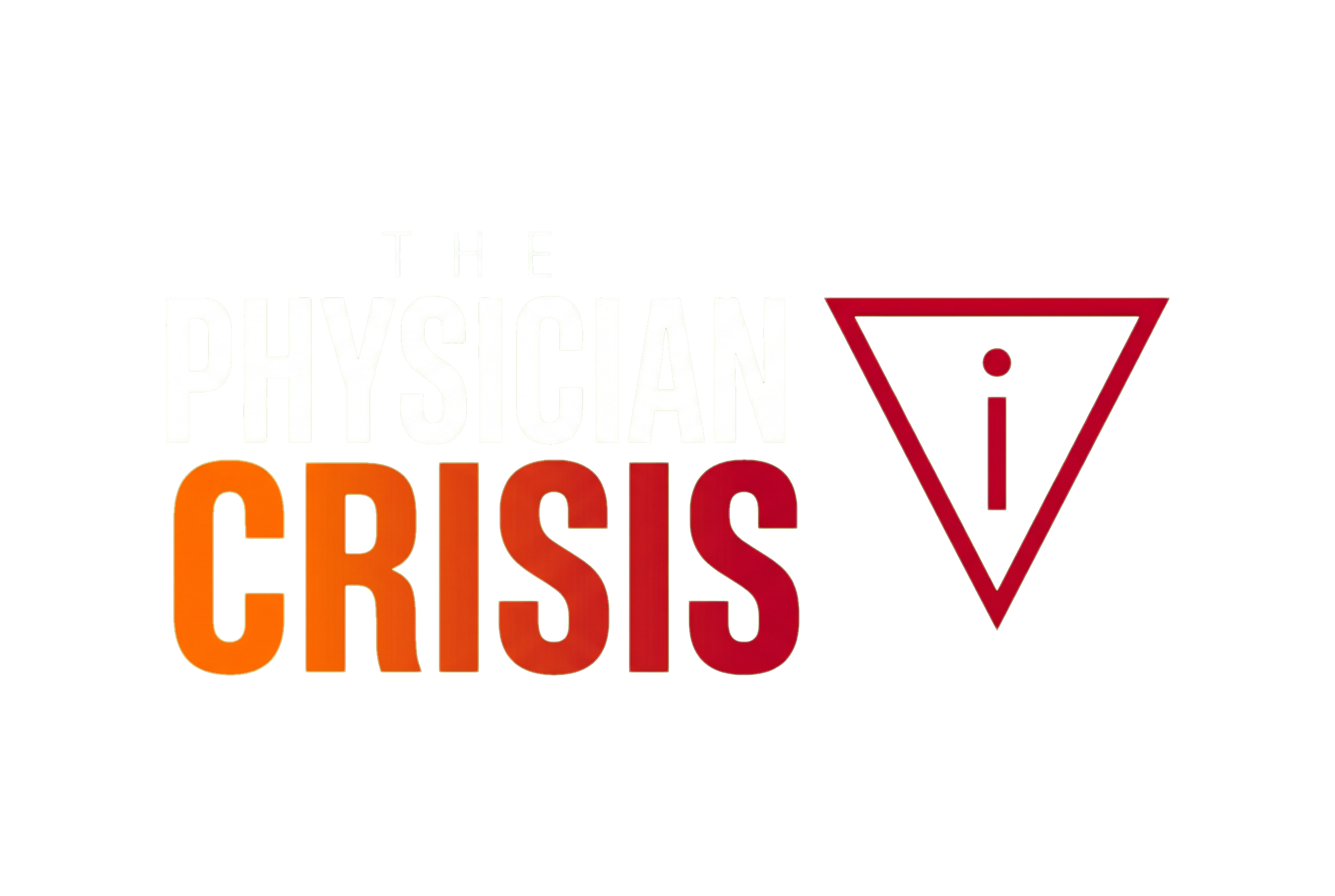 The Physician Crisis